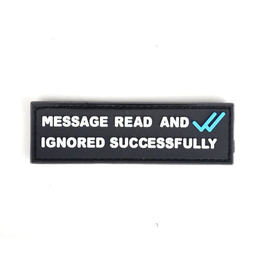 Message Ignored Rubber Patch