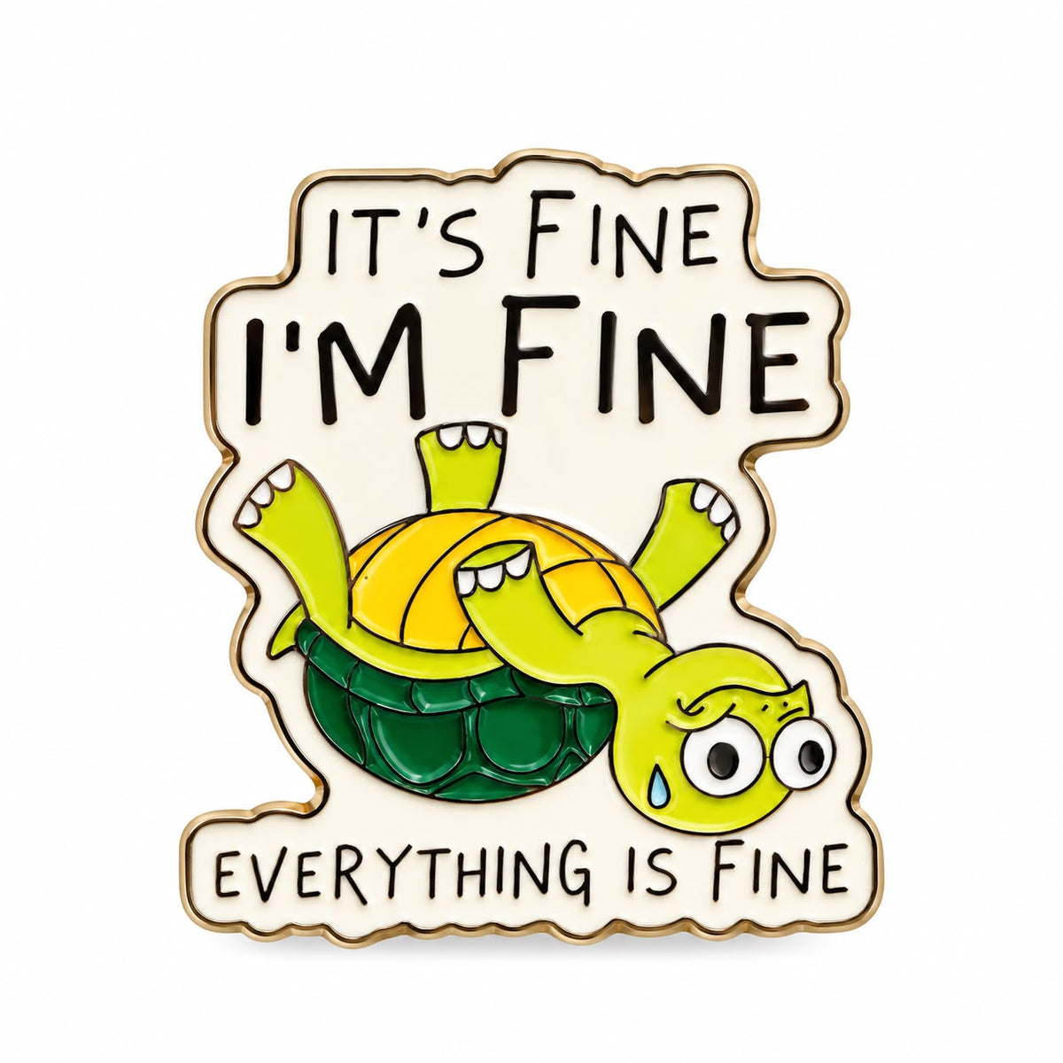 Everything is Fine Pin
