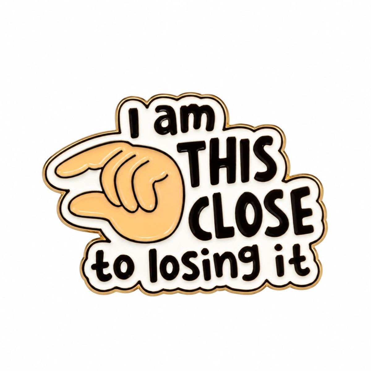 I'm about to lose it Pin
