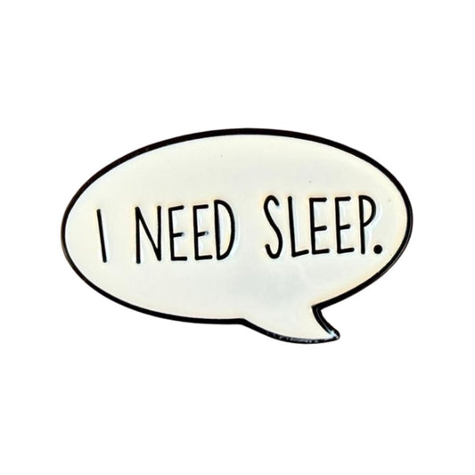 I need sleep pin