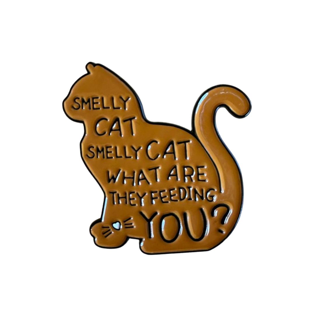 Smelly Cat pin