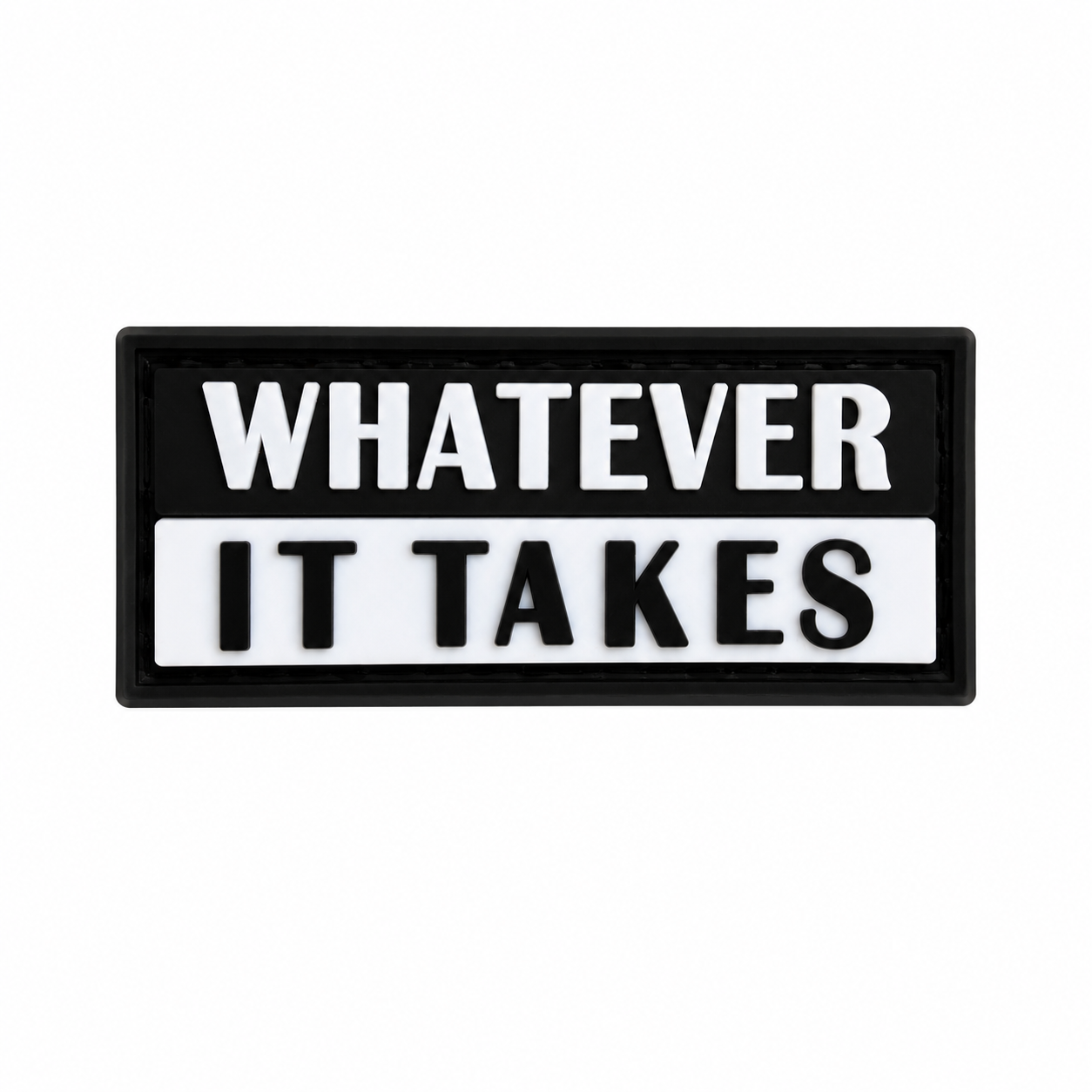 Whatever it takes