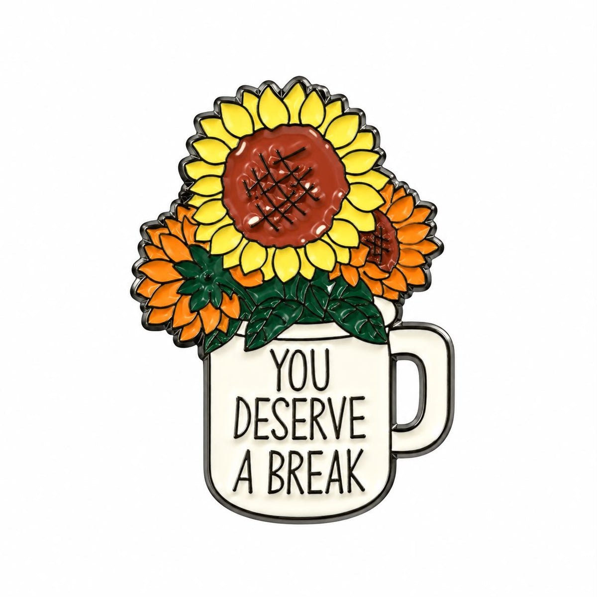 You deserve a break