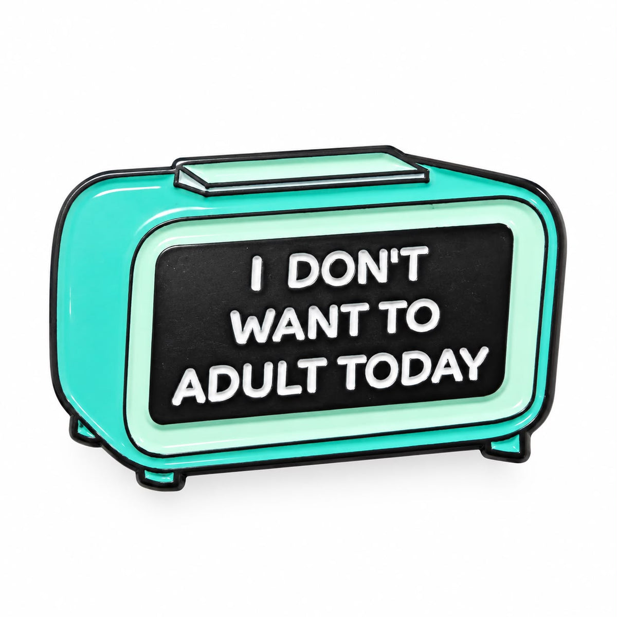 Adulting Break Pin
